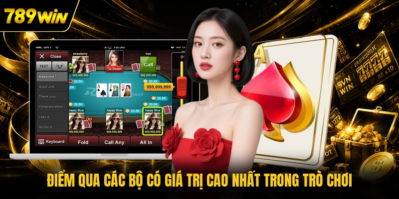 Điểm qua các bộ có giá trị cao nhất trong trò chơi